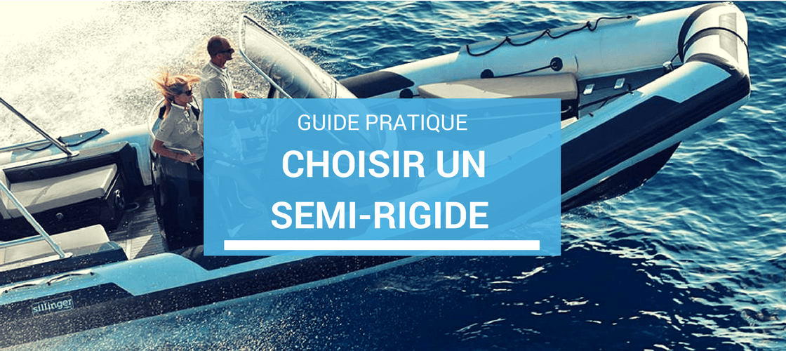 Choisir un bateau semi rigide