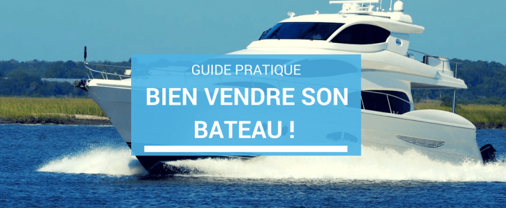 comment bien vendre son bateau